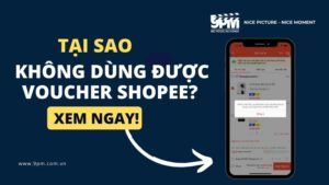 Tại sao không dùng được voucher shopee