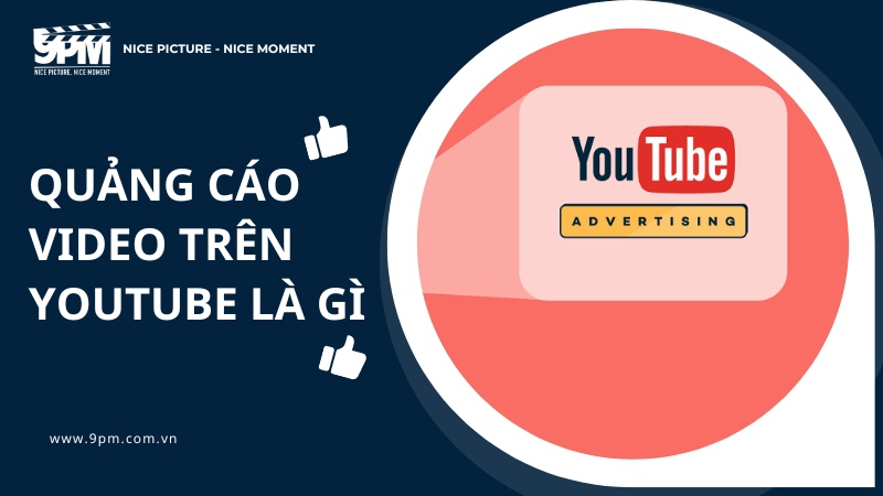 quảng cáo video trên youtube là gì