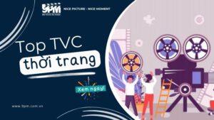 TOP 10 TVC thời trang hay nhất mọi thời đại đáng để học hỏi