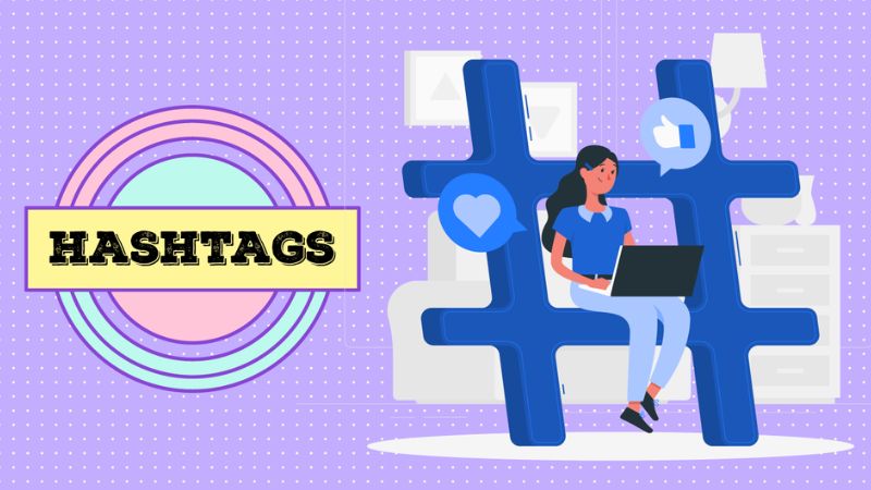 Sử dụng #hashtag tạo hiệu ứng lan truyền