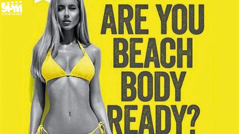 "Are you beach body ready?" là câu hỏi được sử dụng để quảng bá sản phẩm giảm cân