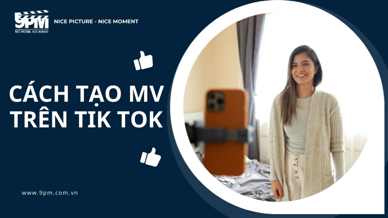 cách tạo mv trên tik tok