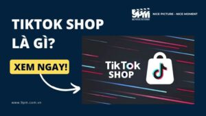 tiktok shop là gì