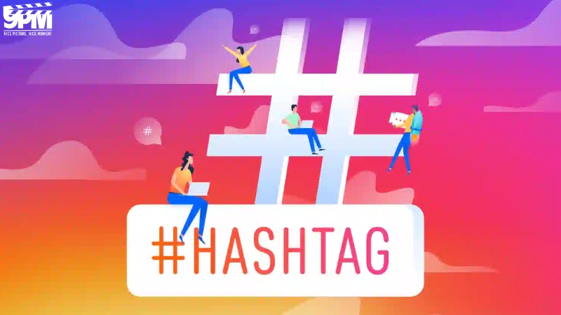 Sử dụng hashtag hợp lý giúp video lên xu hướng