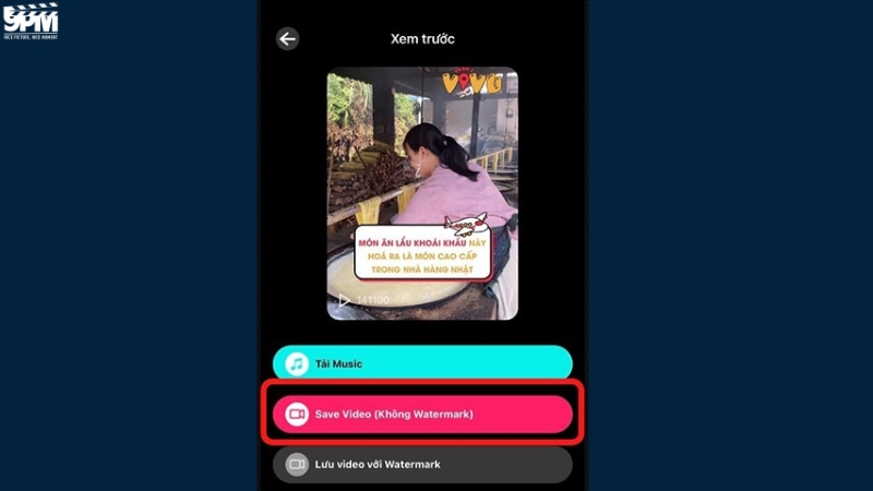 Bấm chọn Save Video để tải video không chứa logo TikTok