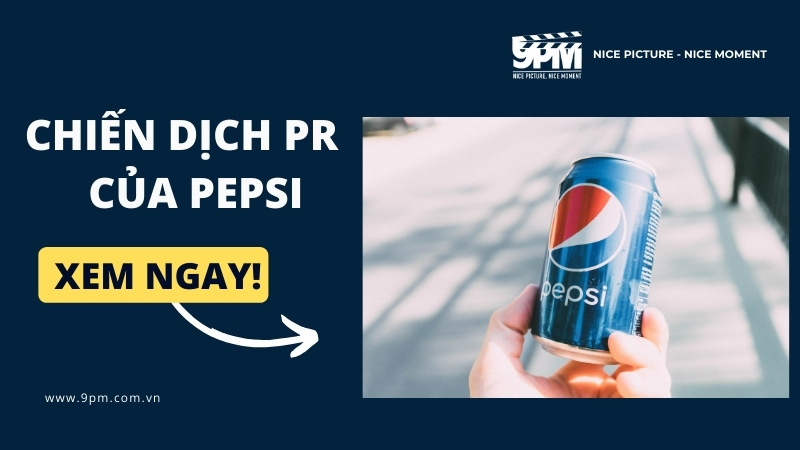 chiến dịch pr của pepsi