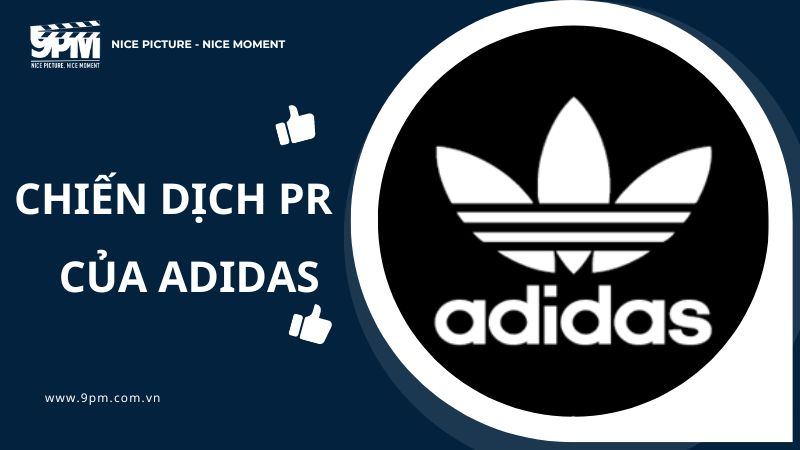 chiến dịch pr của adidas