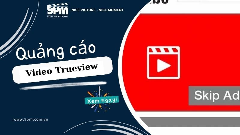 quảng cáo video trueview