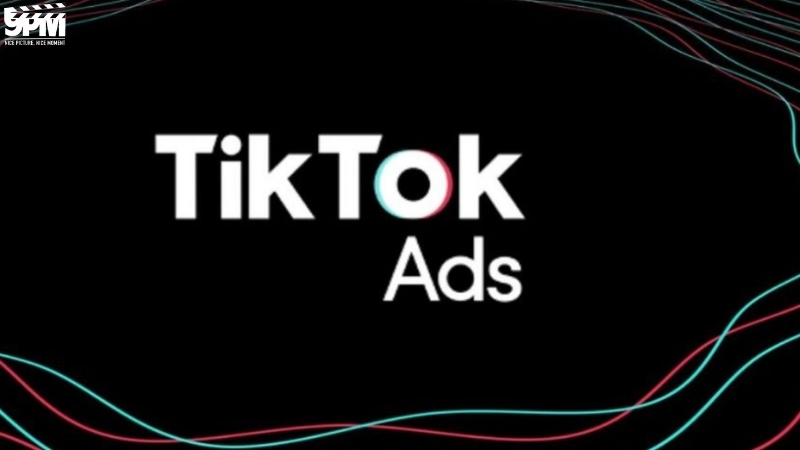 Sử dụng TikTok Ads là một cách giúp tăng follow TikTok hiệu quả