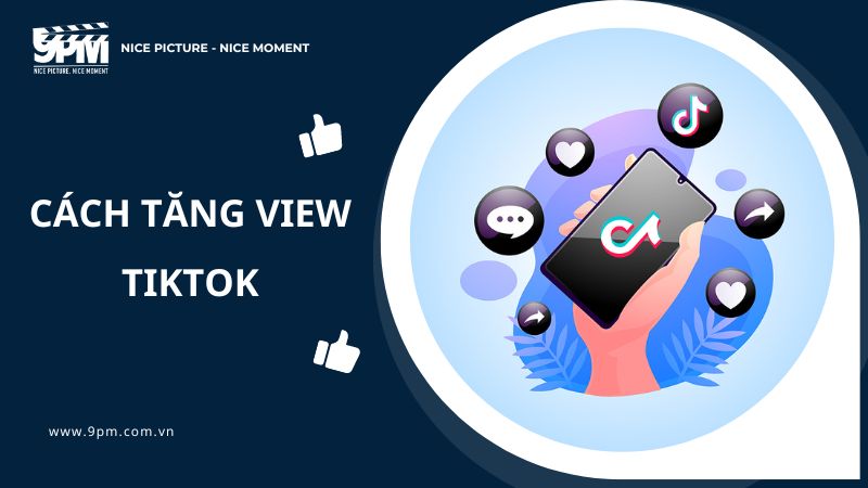 cách tăng view tiktok