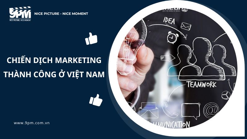 chiến dịch marketing thành công ở việt nam