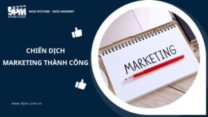 chiến dịch marketing thành công