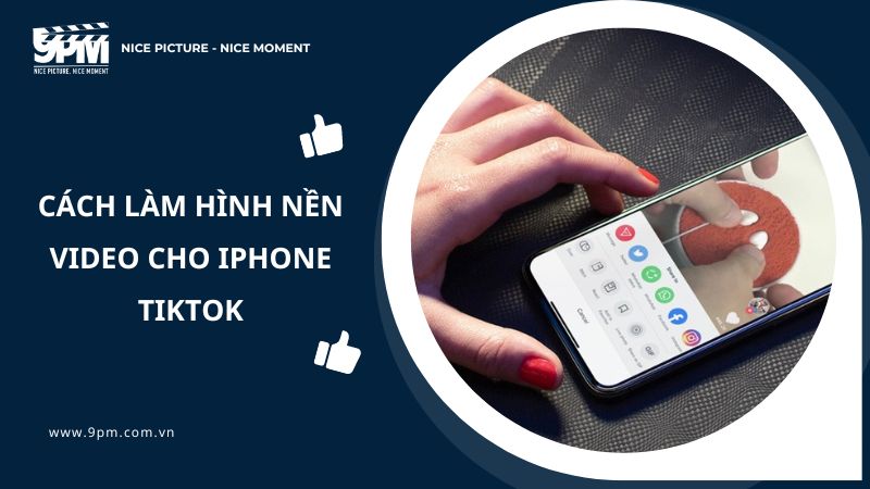 cách làm hình nền video cho iphone tiktok