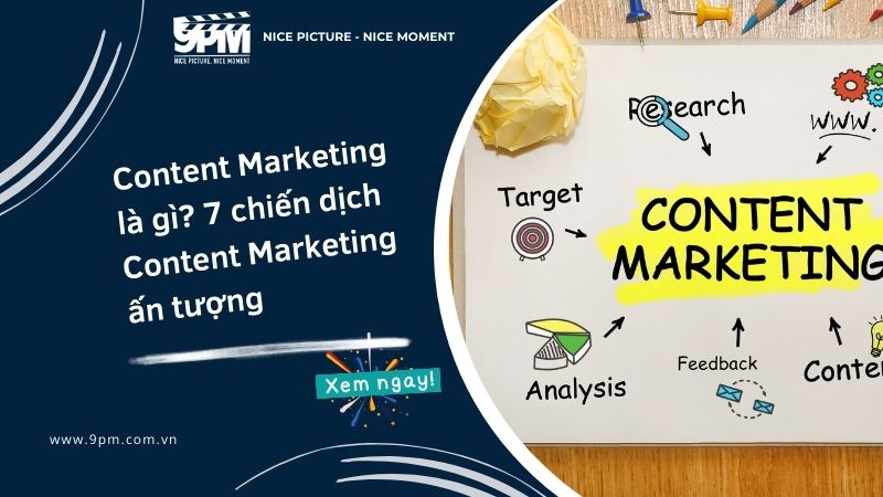 Content Marketing là gì? 7 chiến dịch Content Marketing ấn tượng