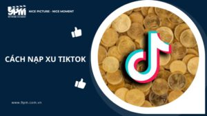 cách nạp xu tiktok