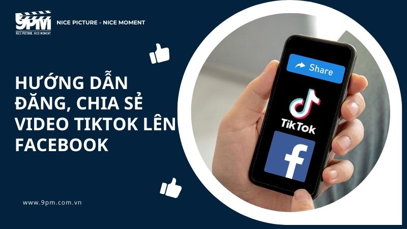 Hướng dẫn đăng, chia sẻ video TikTok lên Facebook