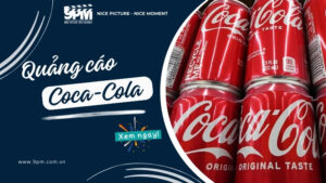 10+ chiến dịch quảng cáo của Coca-Cola hay, ấn tượng nhất