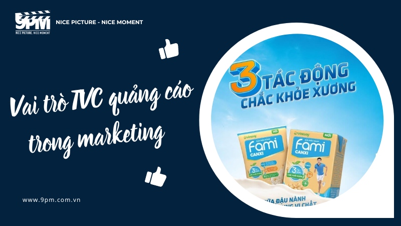 Vai trò TVC quảng cáo trong marketing doanh nghiệp