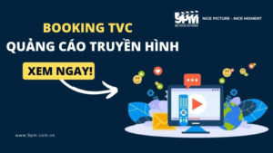 Cách booking quảng cáo truyền hình hiệu quả & Top đơn vị uy tín